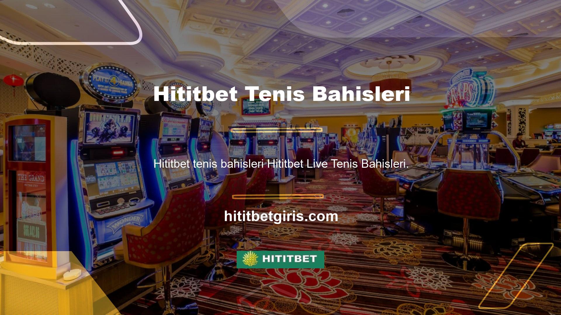Hititbet üyelerine mevcut oranlarda sunulan canlı tenis bahislerini de içerir
